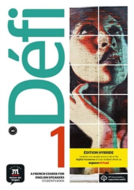 Defi 1 - Edition hybride - Livre de l'eleve Anglophone + audio MP3. A1
