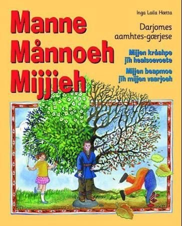Manne månnoeh mijjieh