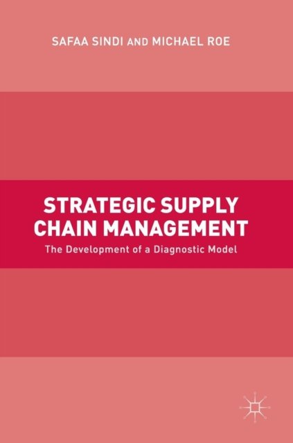 Strategic Supply Chain Management