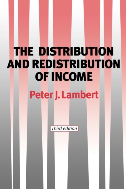 The Distribution and Redistribution of Income