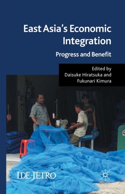 East Asia''s Economic Integration