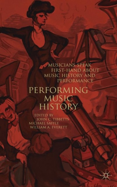 Performing Music History