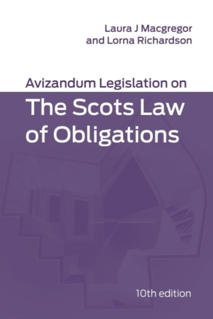 Avizandum Legislation on the Scots Law of Obligations
