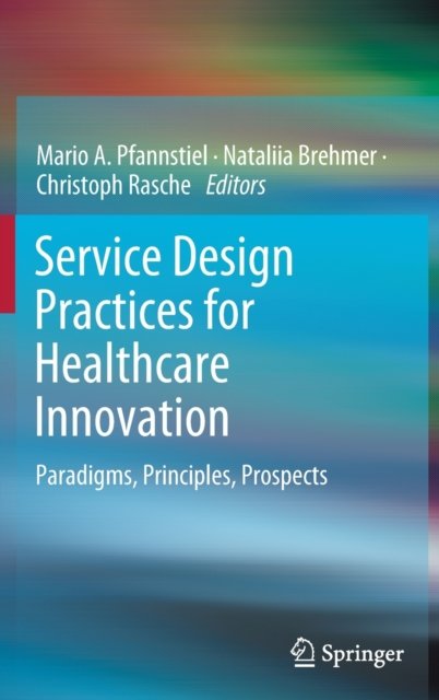 Service Design Practices for Healthcare Innovation