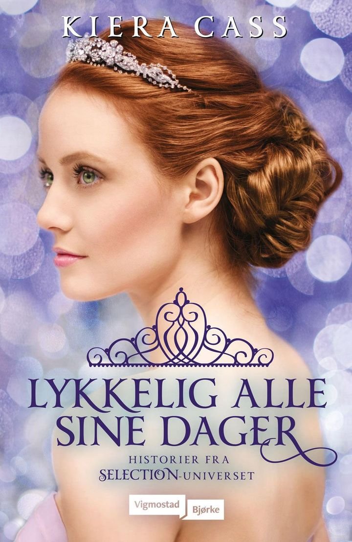 Lykkelig alle sine dager - historier fra Selection-universet
