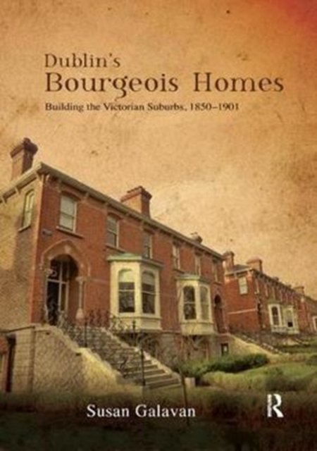 Dublin?s Bourgeois Homes
