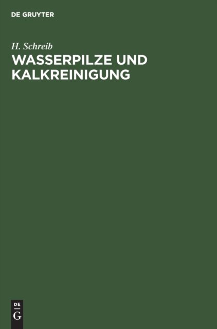 Wasserpilze Und Kalkreinigung