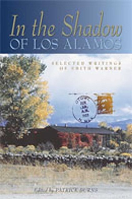 In the Shadow of Los Alamos