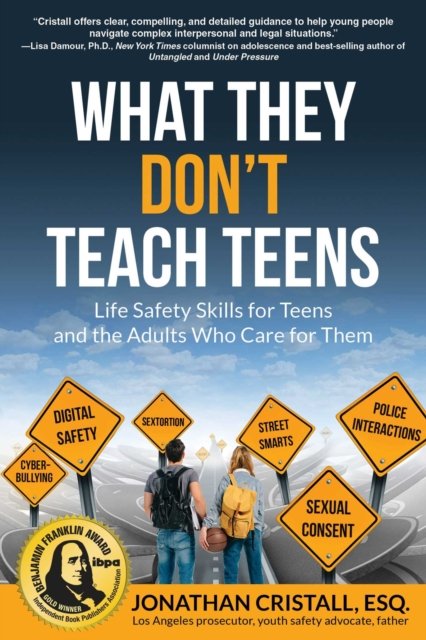What They Don''t Teach Teens