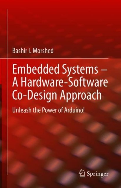 Embedded Systems – A Hardware-Software Co-Design Approach