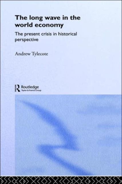 The Long Wave in the World Economy