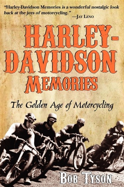 Harley-Davidson Memories