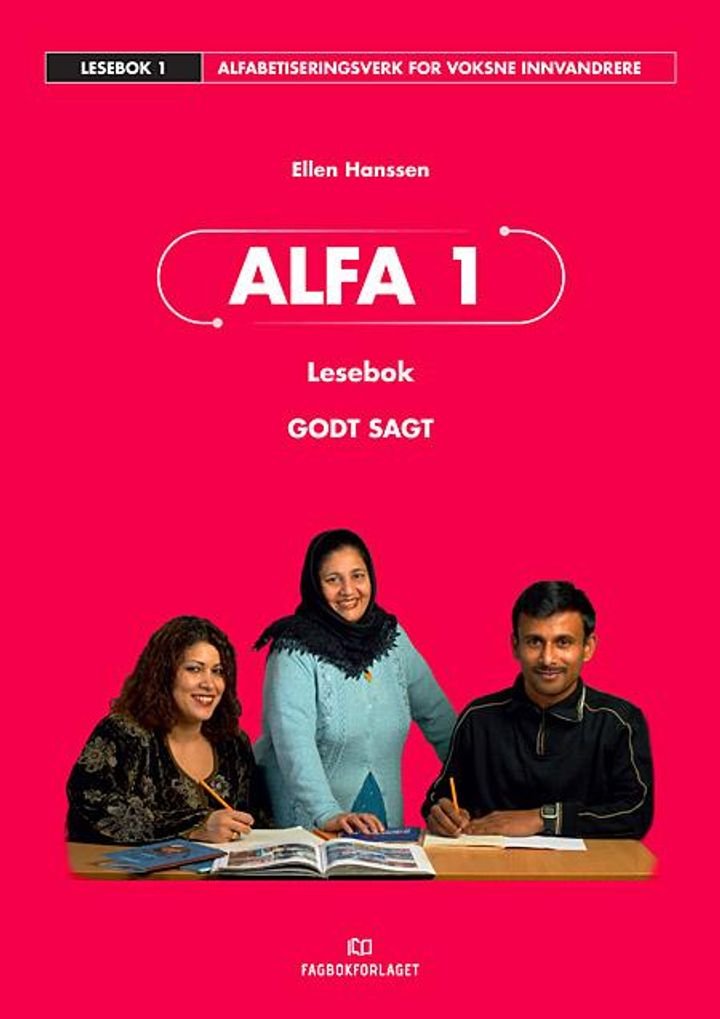 Alfa 1 - lesebok : godt sagt