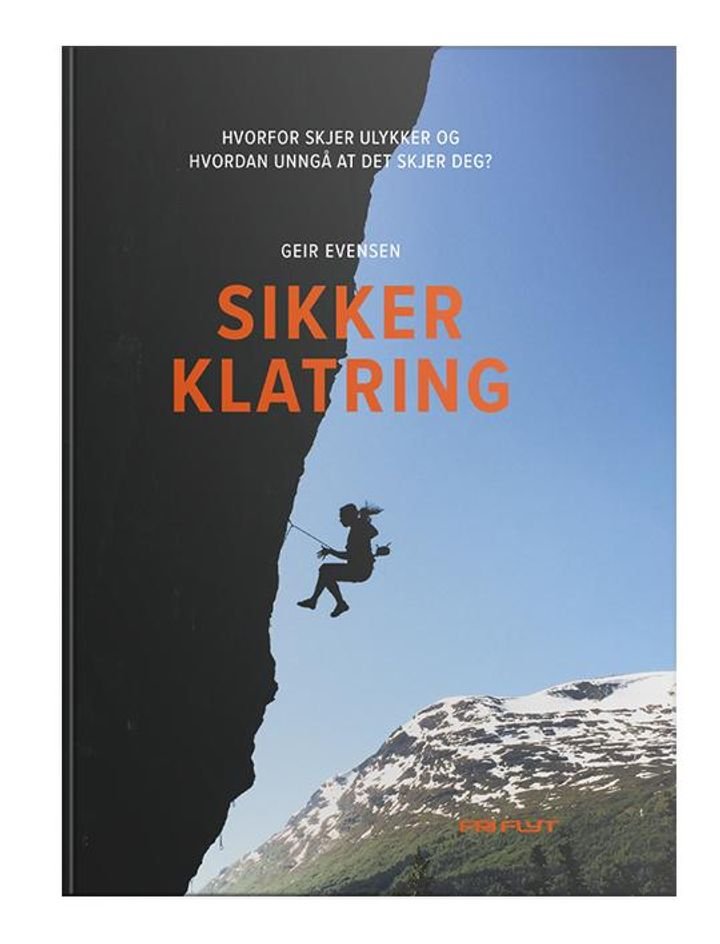 Sikker klatring - hvorfor skjer ulykker og hvordan unngå at det skjer deg?