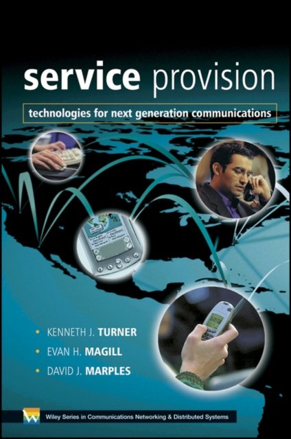 Service Provision – Technologies for Next Generation Communications