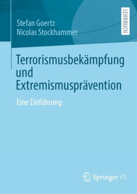 Terrorismusbekampfung und Extremismuspravention