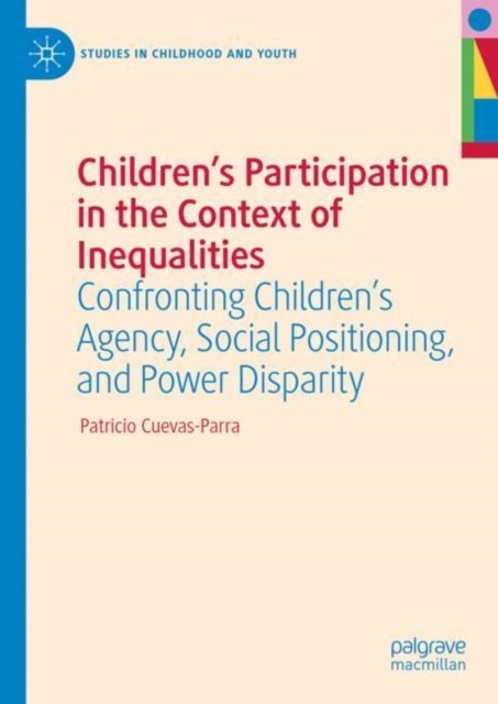 Children''s Participation in the Context of Inequalities