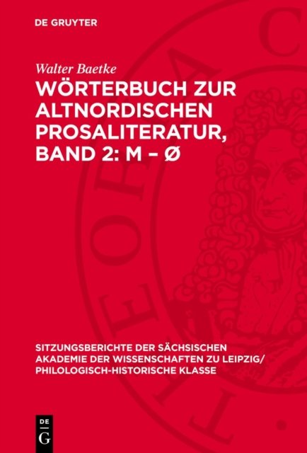 Worterbuch Zur Altnordischen Prosaliteratur, Band 2: M - Ø