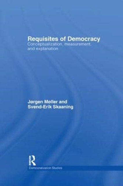 Requisites of Democracy