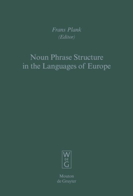 Noun Phrase Structure in the Languages of Europe