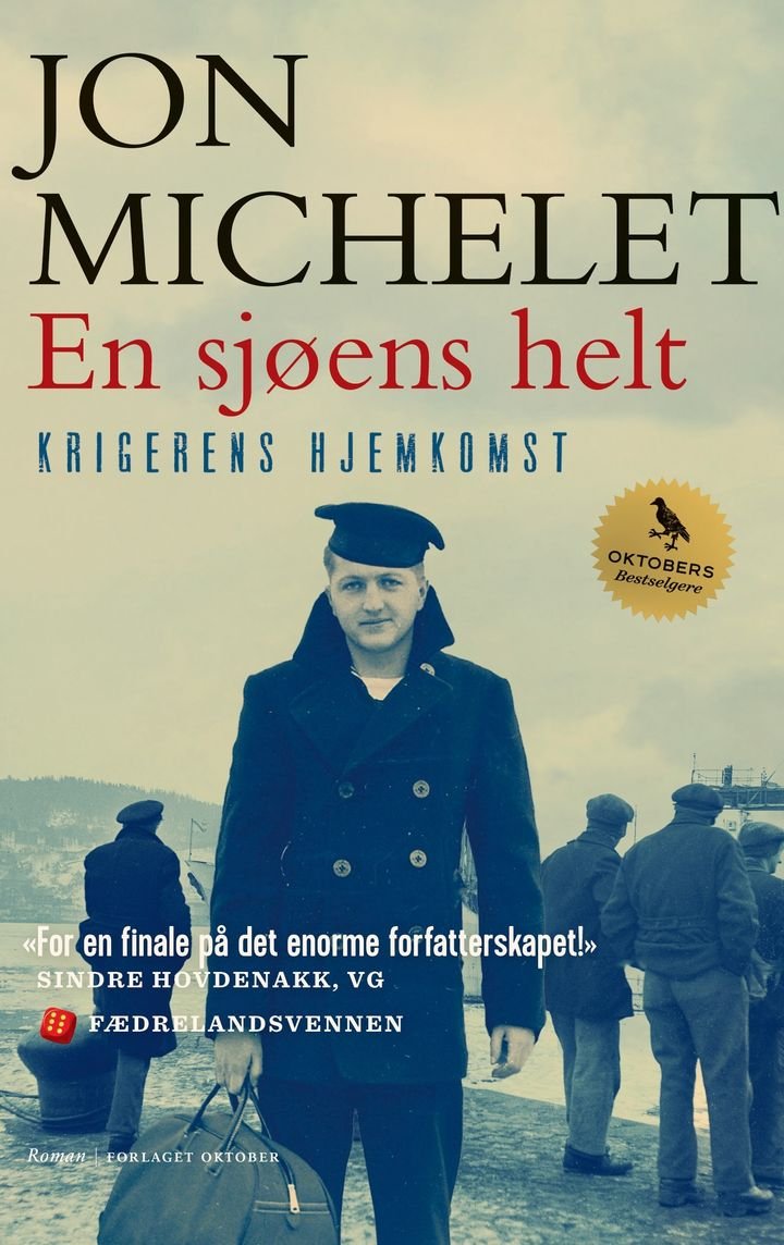 En sjøens helt - Krigerens hjemkomst : roman