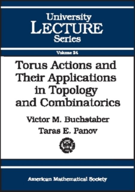 Torus Actions and Their Applications in Topology and Combinatorics