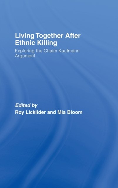 Living Together After Ethnic Killing
