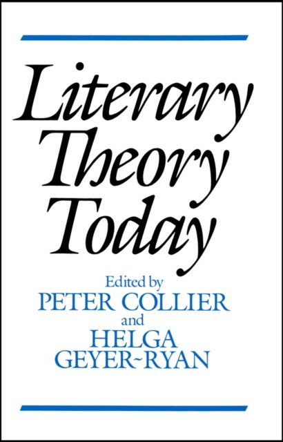 Literary Theory Today