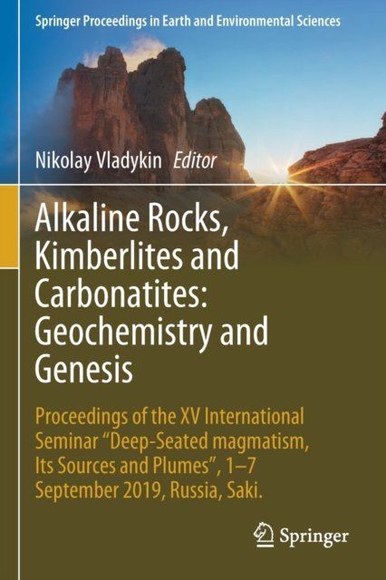 Alkaline Rocks, Kimberlites and Carbonatites