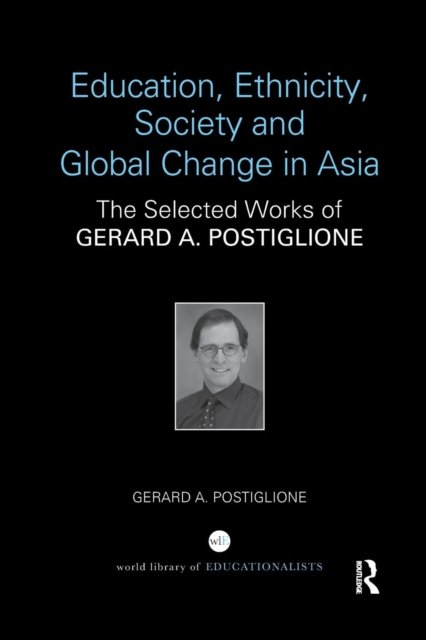 Education, Ethnicity, Society and Global Change in Asia