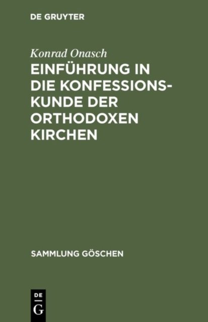 Einfuhrung in die Konfessionskunde der orthodoxen Kirchen