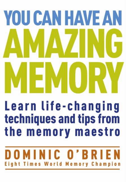 You Can Have an Amazing Memory