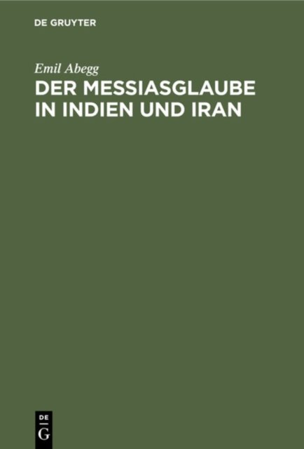 Messiasglaube in Indien und Iran