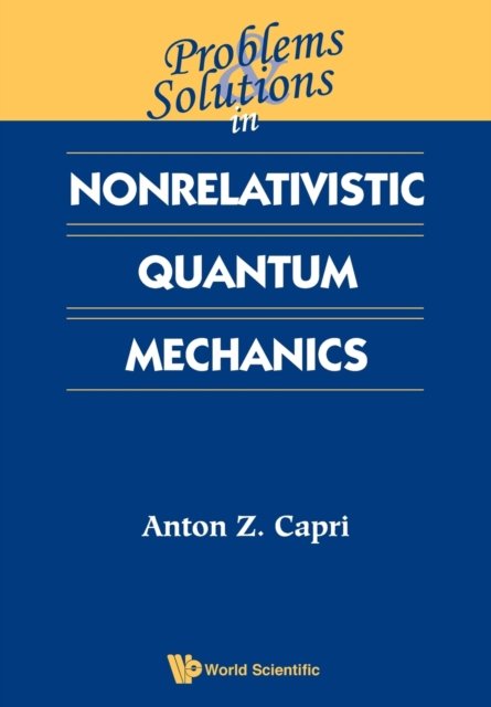 PROB & SOLN IN NONRELAT QUANT MECHANICS