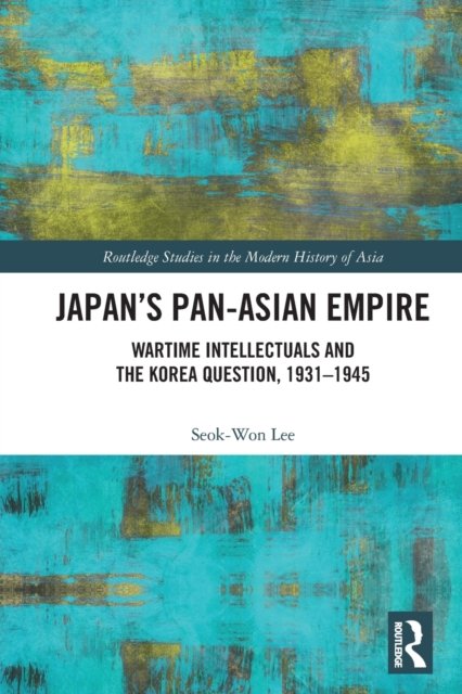 Japan’s Pan-Asian Empire