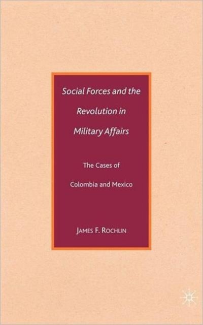 Social Forces and the Revolution in Military Affairs