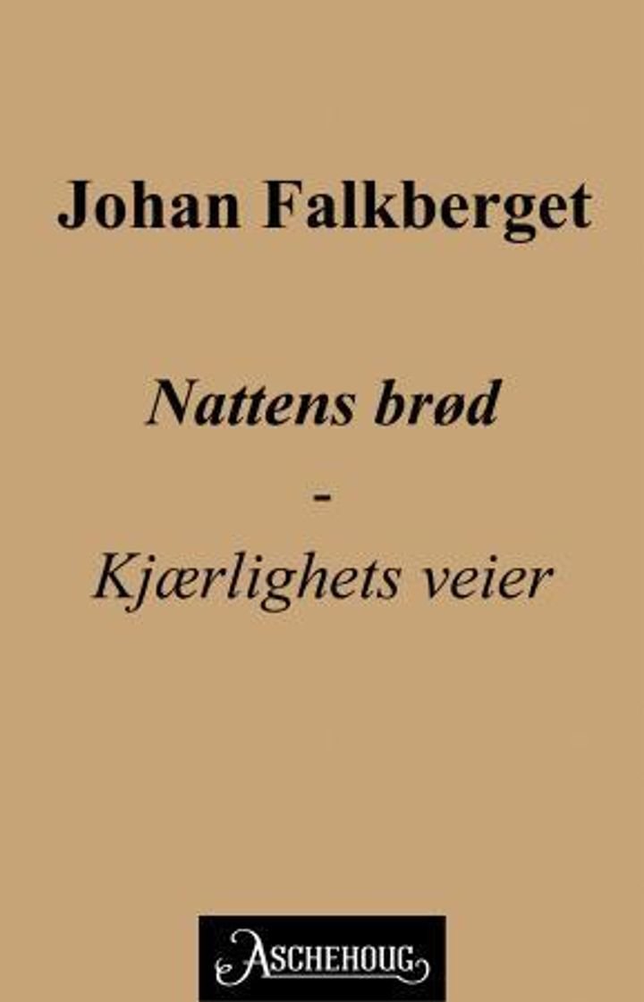 Nattens brød - kjærlighets veier