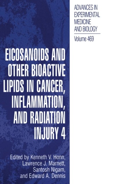 Eicosanoids and Other Bioactive Lipids in Cancer, Inflammation, and Radiation Injury