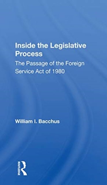 Inside the Legislative Process