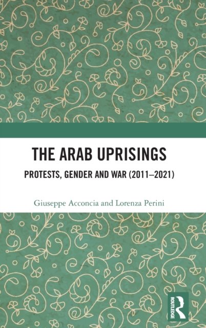 The Arab Uprisings