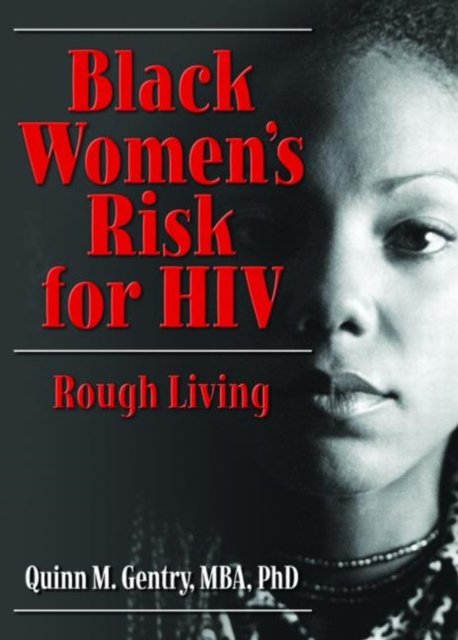 Black Women''s Risk for HIV