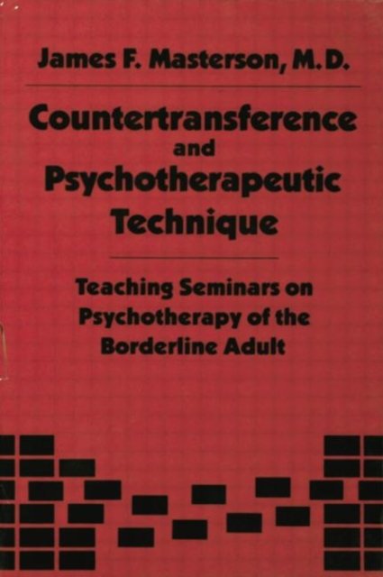 Countertransference and Psychotherapeutic Technique