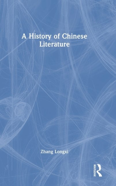 A History of Chinese Literature