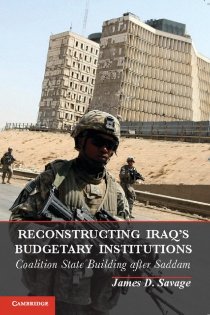 Reconstructing Iraq''s Budgetary Institutions