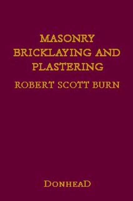 Masonry, Bricklaying and Plastering