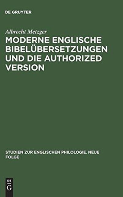Moderne Englische Bibelubersetzungen Und Die Authorized Version