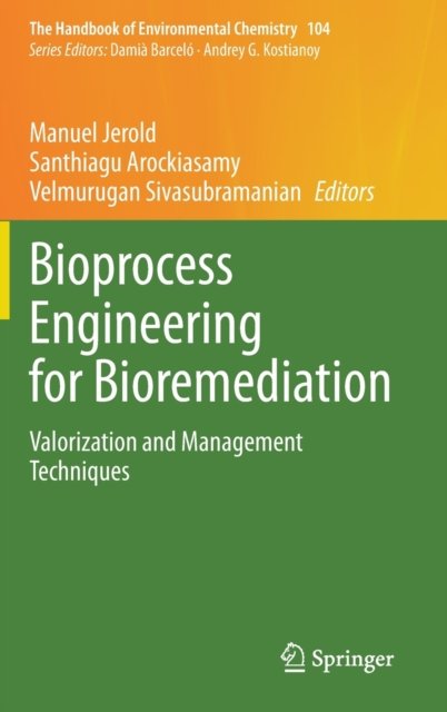 Bioprocess Engineering for Bioremediation