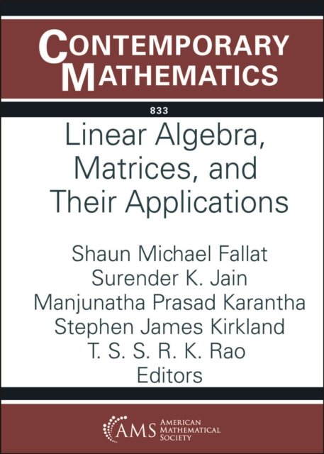 Linear Algebra, Matrices, and Their Applications