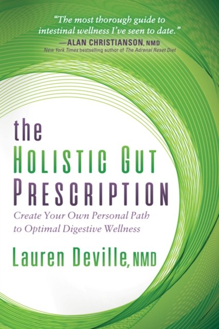 The Holistic Gut Prescription