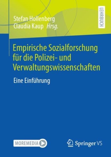 Empirische Sozialforschung fur die Polizei- und Verwaltungswissenschaften